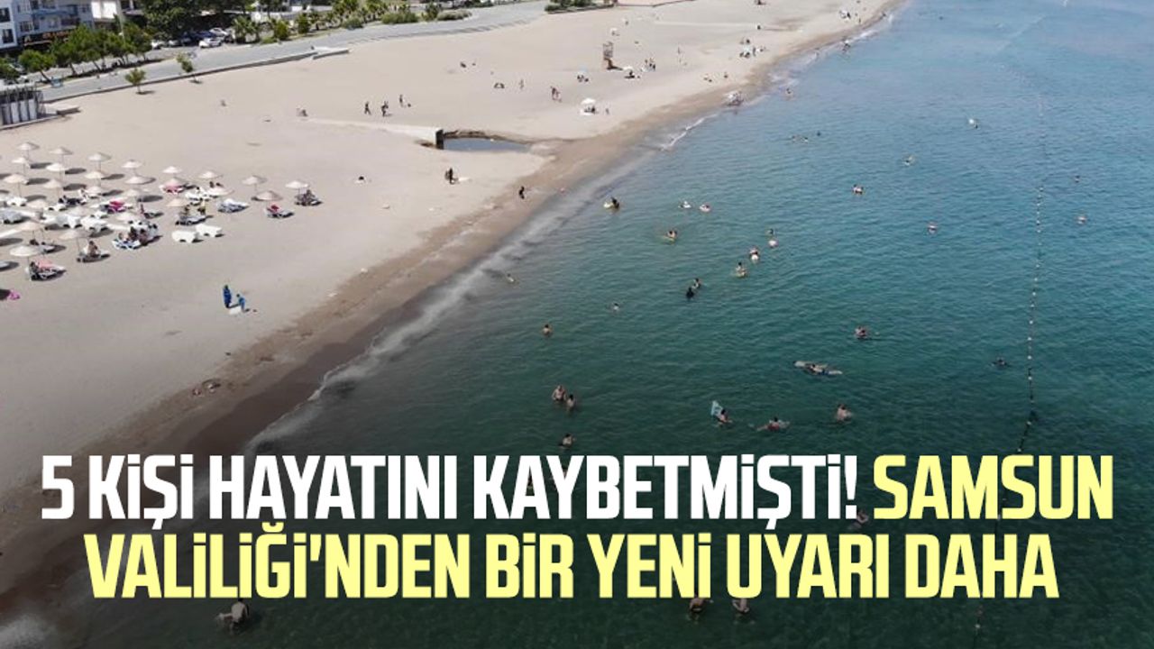 Ki I Hayat N Kaybetmi Ti Samsun Valili I Nden Bir Yeni Uyar Daha