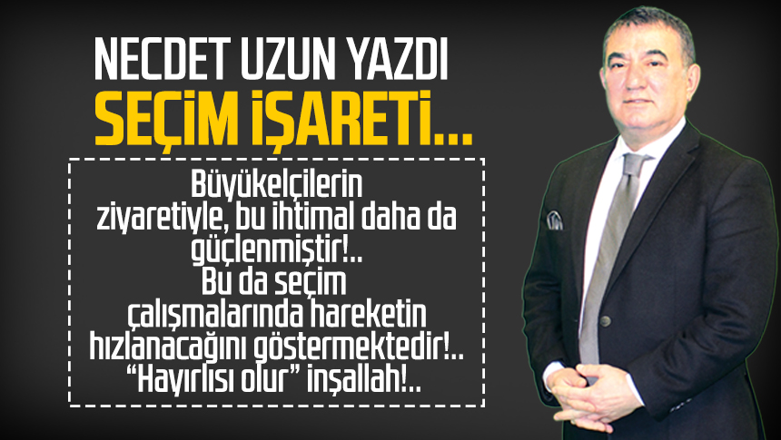 Necdet Uzun yazdı Seçim işareti Samsun Haber Samsun Son Dakika