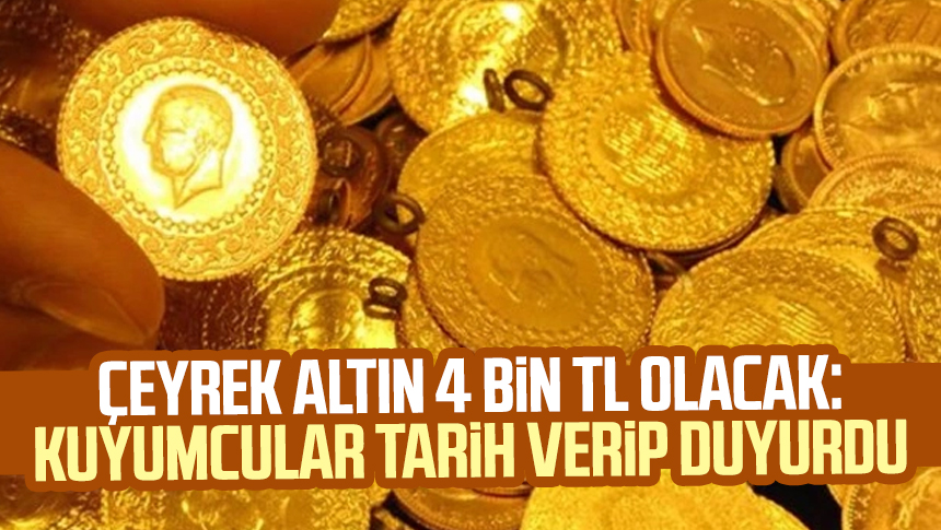 Çeyrek altın 4 bin TL olacak Kuyumcular tarih verip duyurdu Samsun