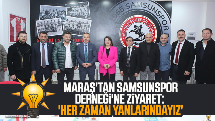 Ak Parti Atakum Aday Zlem Mara Tan Samsunspor Derne I Ne Ziyaret