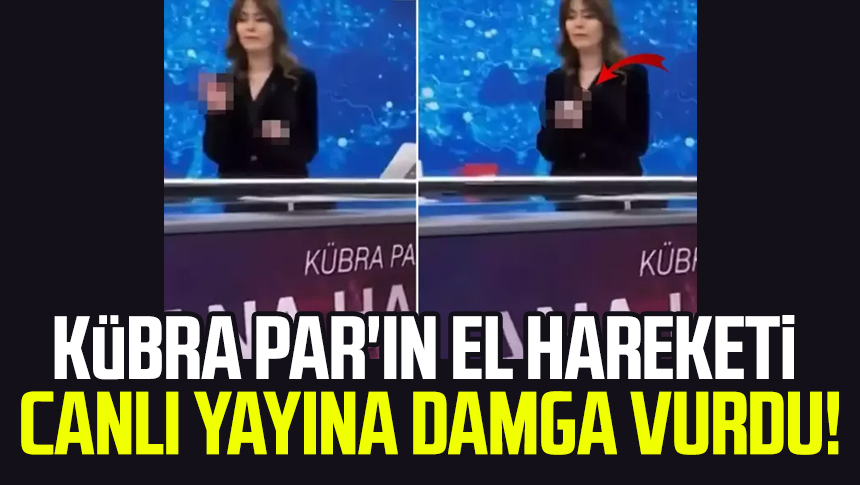 Kübra Par ın el hareketi canlı yayına damga vurdu Samsun Haber