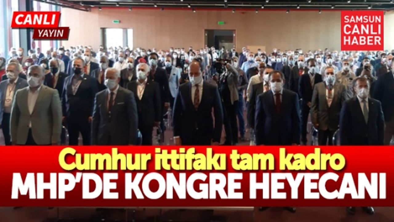 MHP'de kongre heyecanı