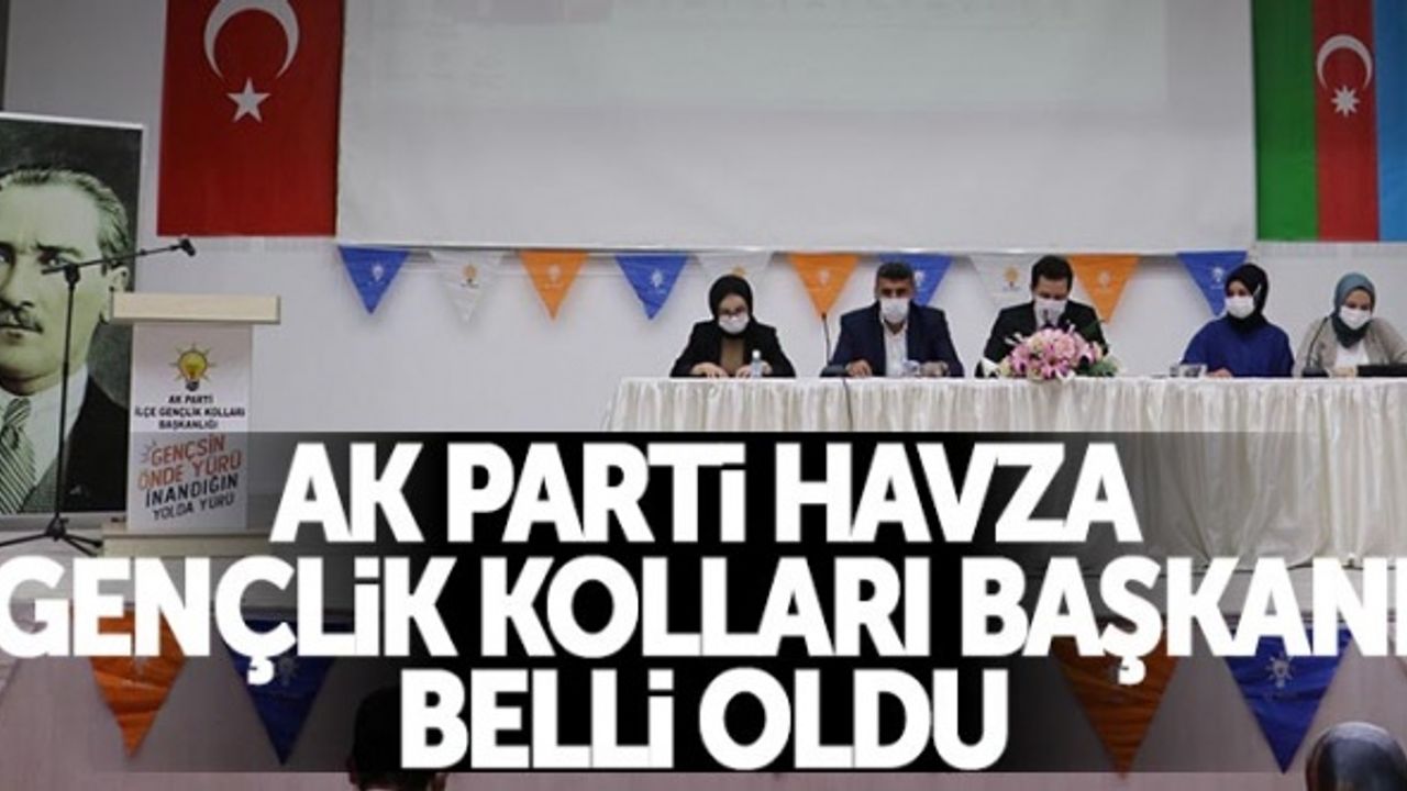 AK Parti Havza Gençlik Kolları Başkanı belli oldu