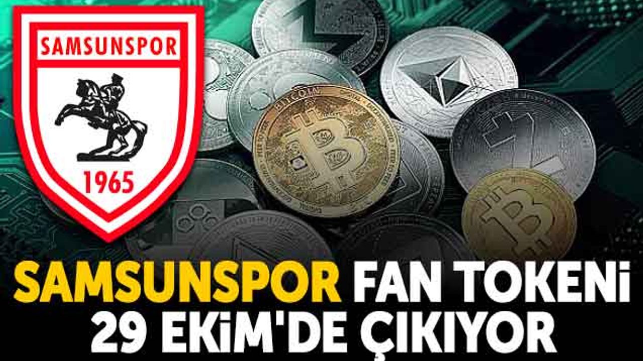 Samsunspor Fan Tokeni 29 Ekim'de Çıkıyor