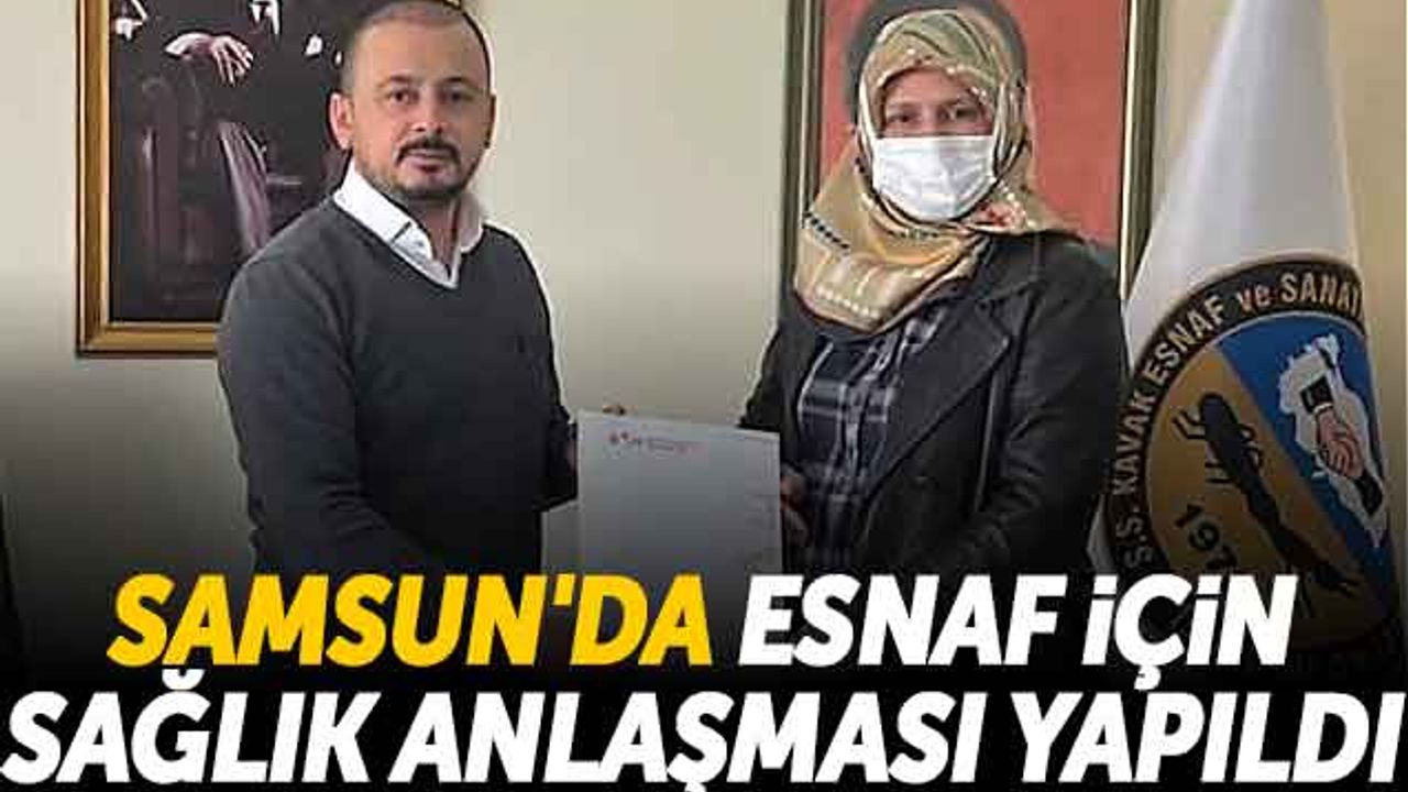 Samsun'da Esnaf İçin Sağlık Anlaşması Yapıldı
