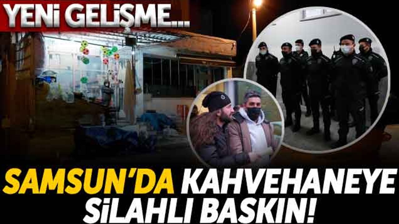 Samsun'da Kahvehaneye Silahlı Baskın! Yeni Gelişme