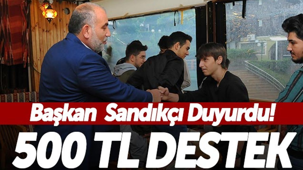 Başkan İbrahim Sandıkçı Duyurdu! 500 TL Fatura Desteği