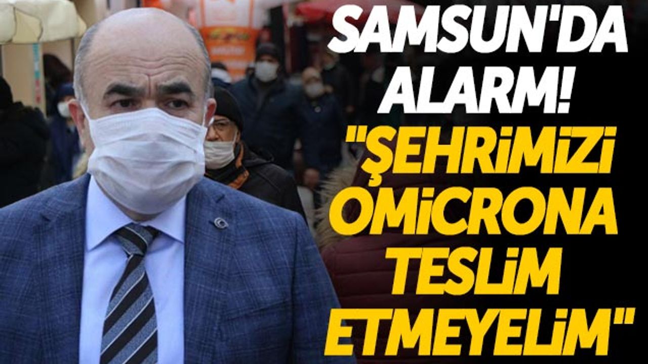 Samsun'da Alarm! Vali Zülkif Dağlı Uyardı: 'Şehrimizi Omicrona Teslim Etmeyelim'