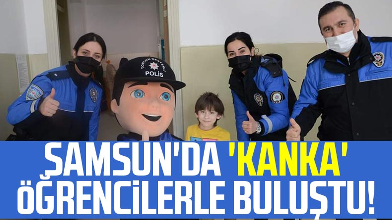 Samsun'da 'Kanka' Öğrencilerle Buluştu!