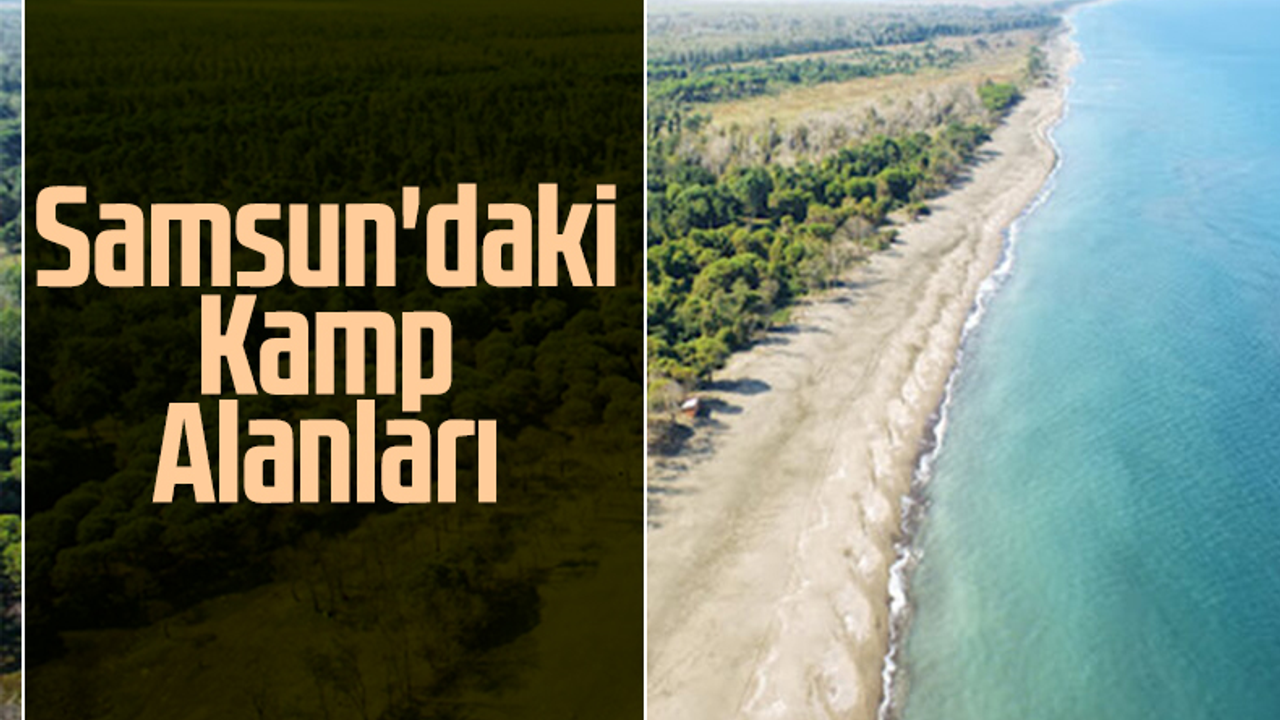 Samsun'daki Kamp Alanları 