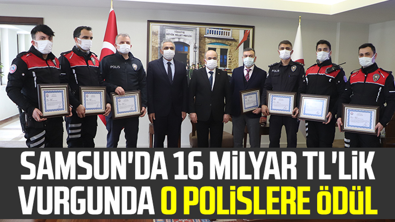 Samsun'da 16 Milyar TL'lik Vurgunda O Polislere Ödül
