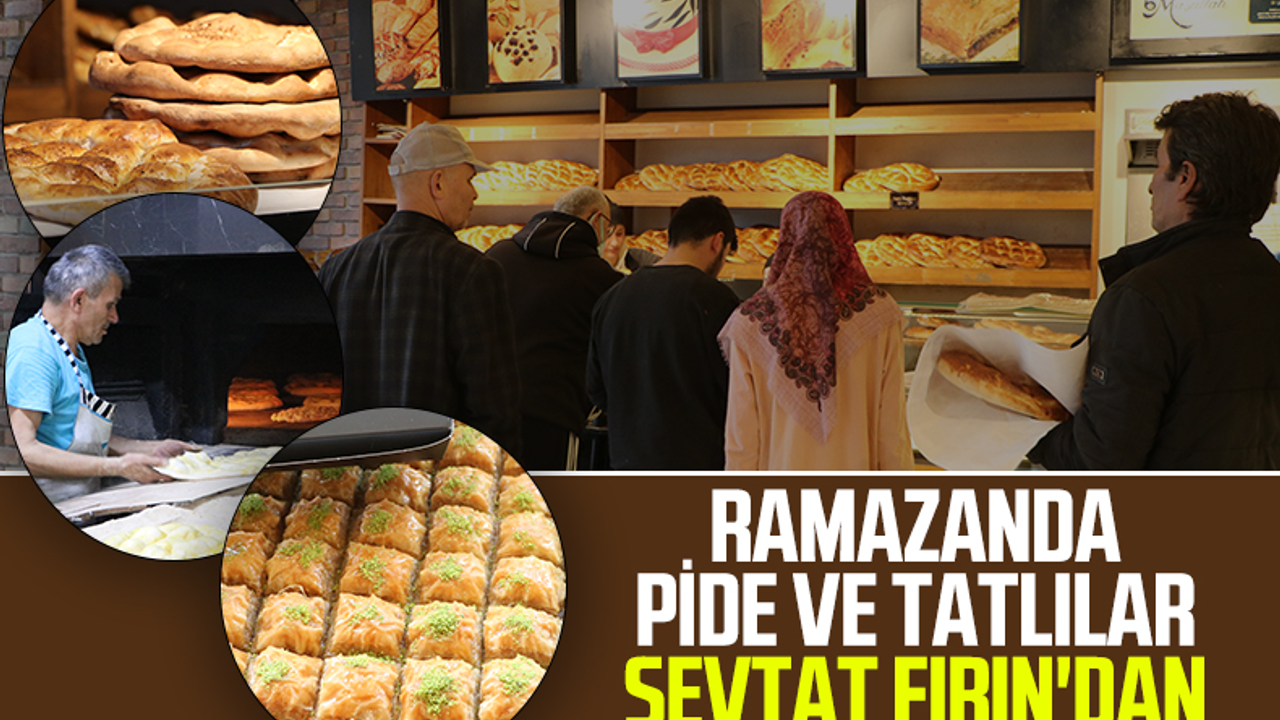 Samsun'da Ramazanda Pide ve Tatlılar Sevtat Fırın'dan
