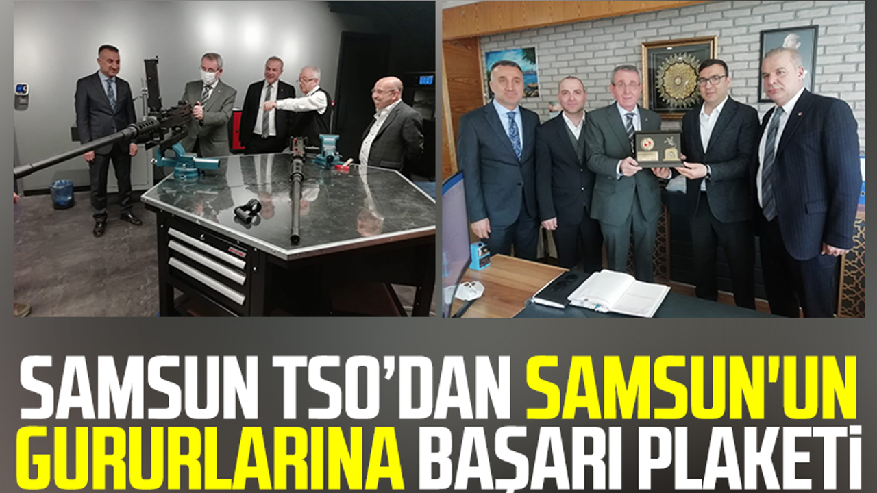 Samsun TSO'dan Samsun'un Gururlarına Başarı Plaketi
