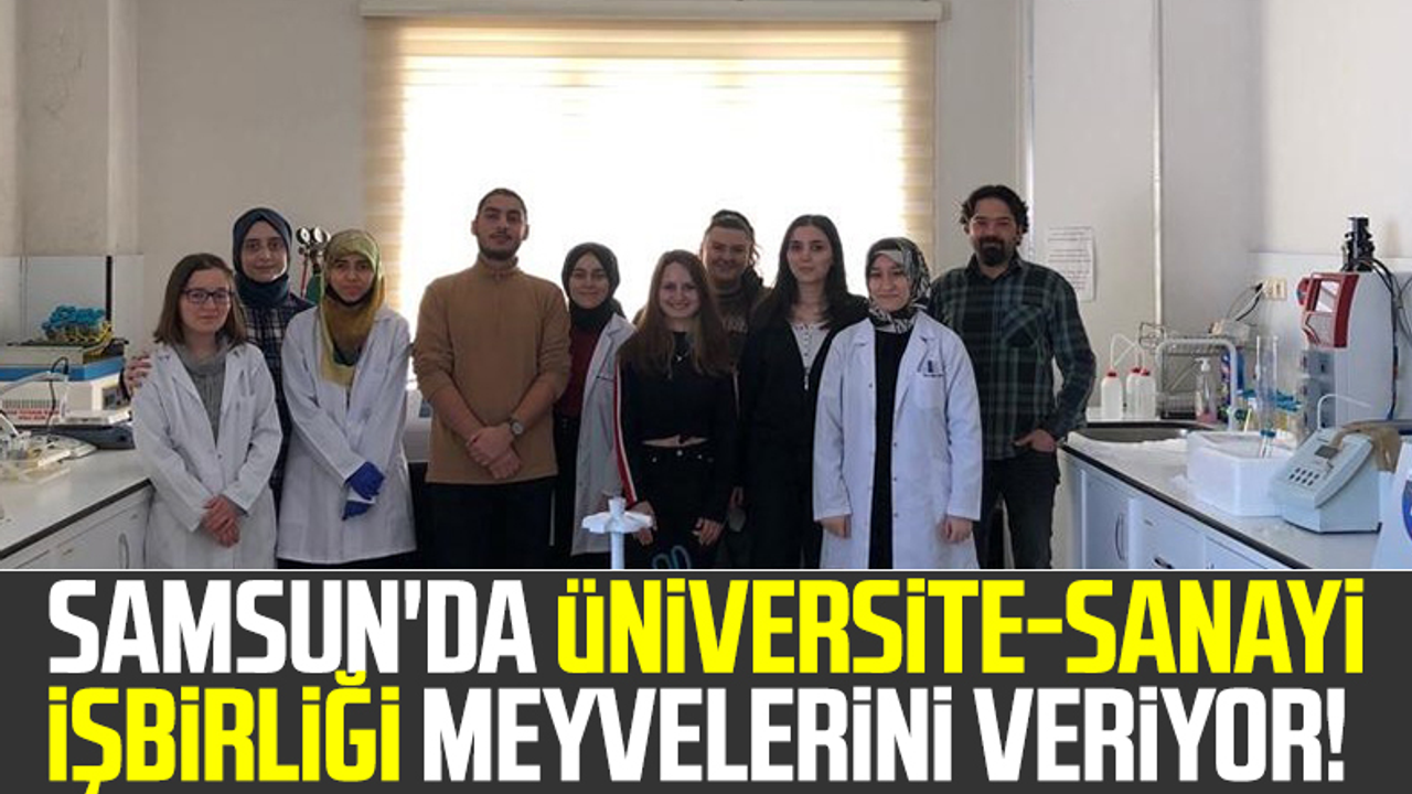 Samsun'da Üniversite-Sanayi İşbirliği Meyvelerini Veriyor! 