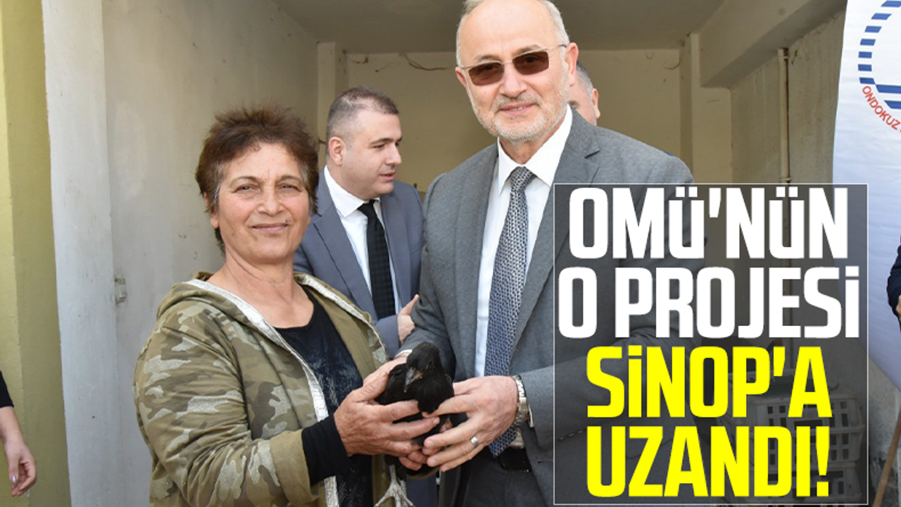 OMÜ'nün O Projesi Sinop'a Uzandı!