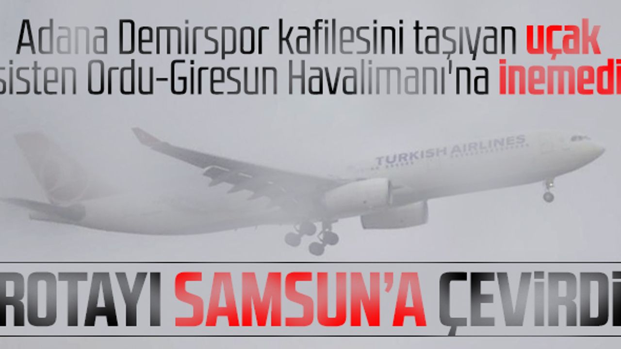 Adana Demirspor Kafilesini Taşıyan Uçak Samsun'a İniş Yaptı!
