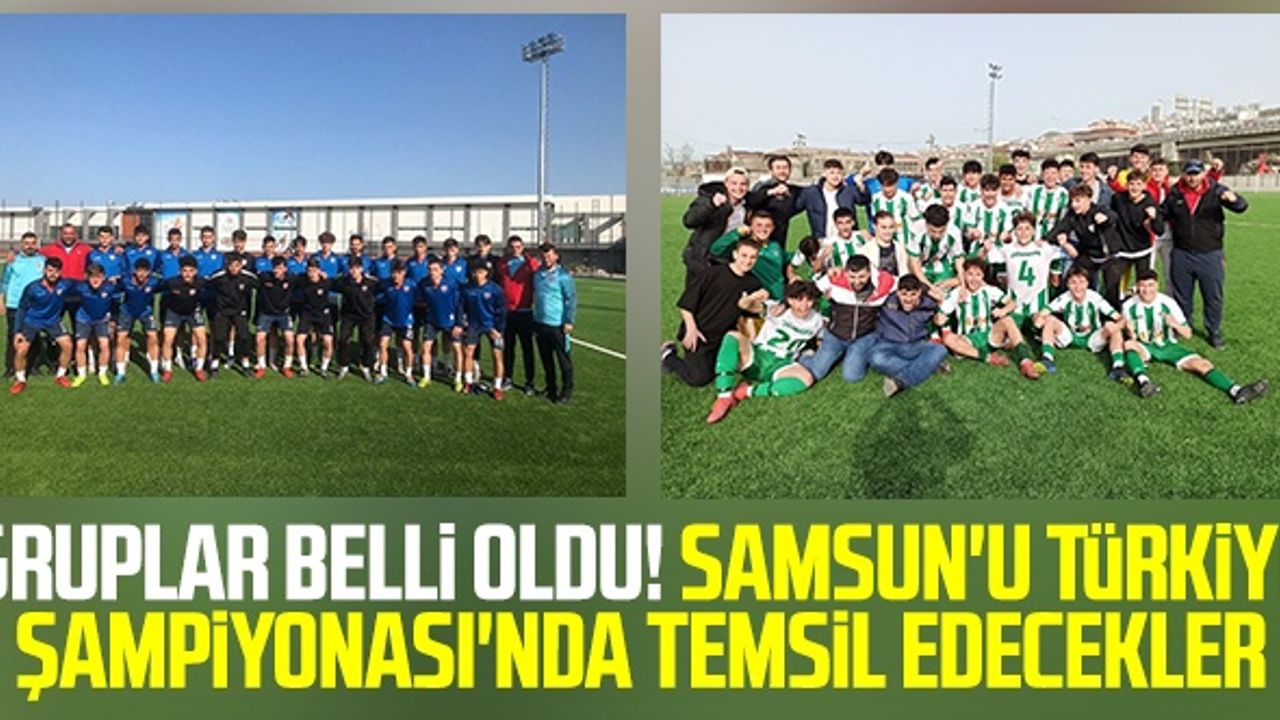 Gruplar Belli Oldu! Samsun'u Türkiye Şampiyonası'nda Temsil Edecekler