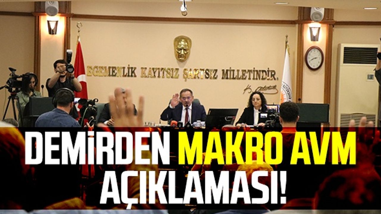 Mustafa Demir, Makro AVM'nin Akıbetini Açıkladı!