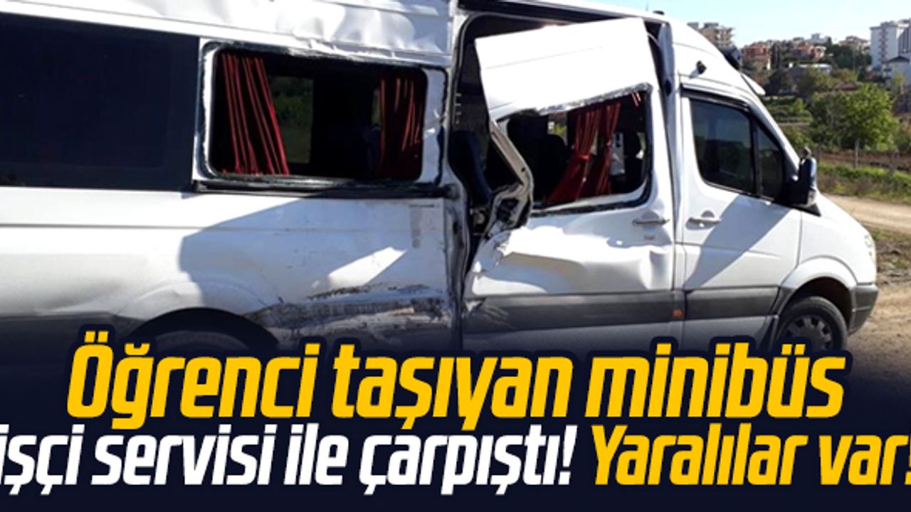 Samsun'da öğrenci taşıyan minibüs, işçi servisi ile çarpıştı! Yaralılar var