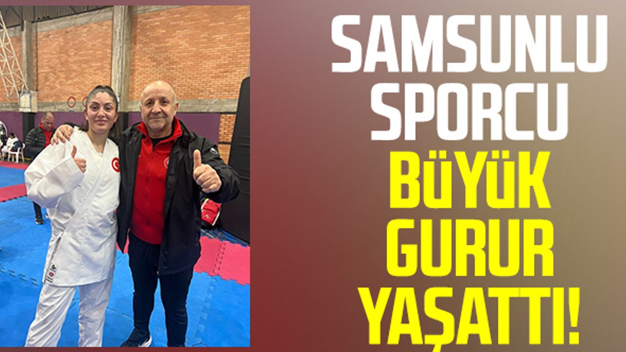 Samsunlu Sporcu Büyük Gurur Yaşattı!