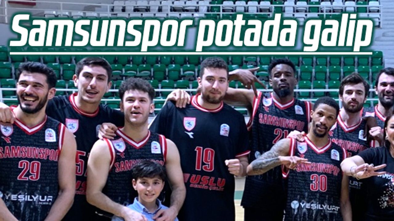 Samsunspor potada Akran Gemlik Basketbol'u yendi