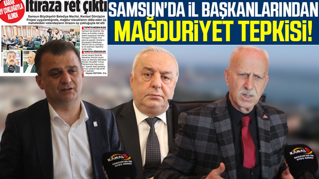 Samsun'da İl Başkanlarından Mağduriyet Tepkisi!