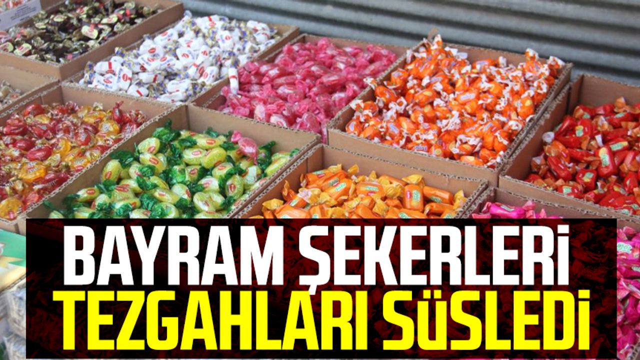 Samsun'da gelenek devam ediyor! Bayram şekerleri tezgahları süsledi