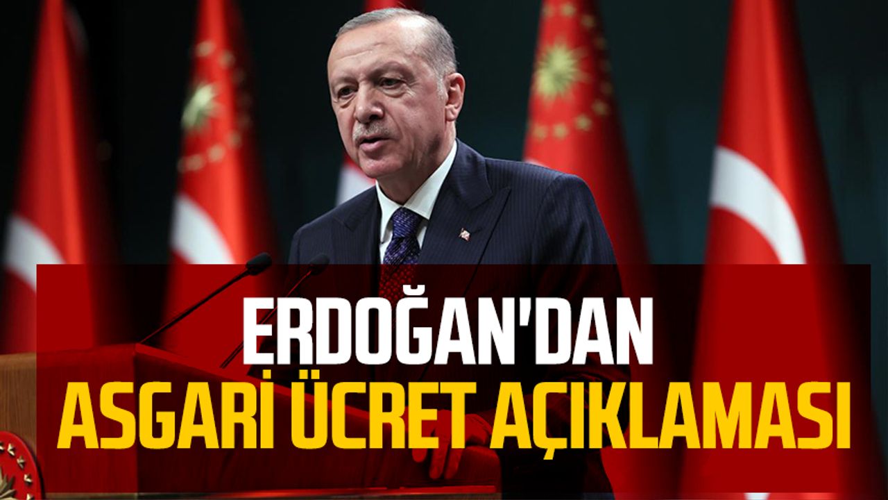 Erdoğan'dan Heyecanlandıran Asgari Ücret Açıklaması