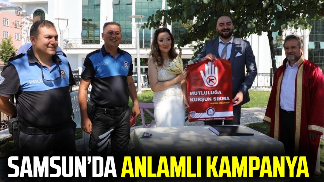 Samsun'da anlamlı kampanya