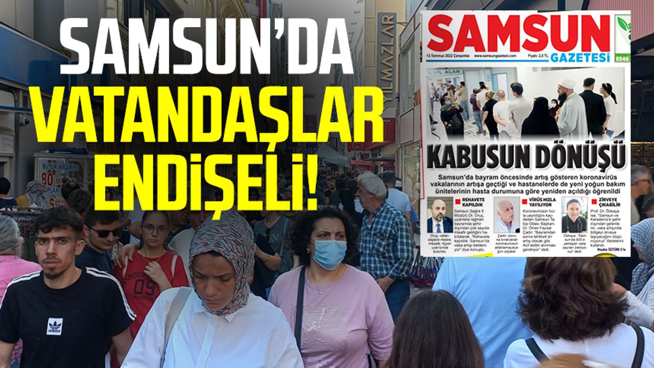 Samsun'da vatandaşların koronavirüs endişesi!