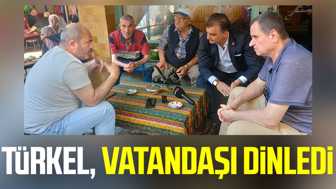 CHP Samsun İl Başkanı Fatih Türkel, vatandaşı dinledi