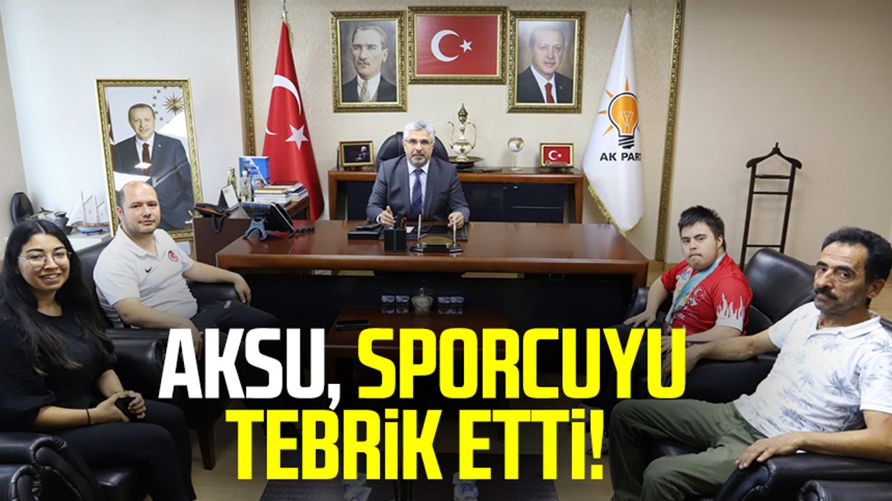AK Parti Samsun İl Başkanı Av. Ersan Aksu, sporcuyu tebrik etti!