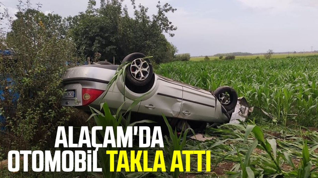 Samsun haber | Alaçam'da otomobil takla attı