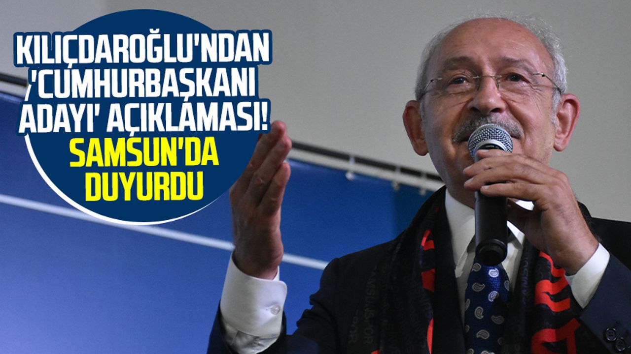 Samsun haber | Kemal Kılıçdaroğlu Samsun'da konuştu: "En büyük sorun adalet "