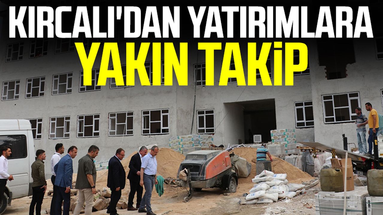 AK Parti Samsun Milletvekili Orhan Kırcalı'dan yatırımlara yakın takip