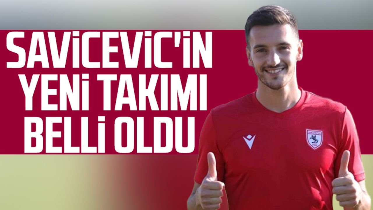 Samsunspor ile yollarını ayıran Vukan Savicevic'in yeni takımı belli oldu