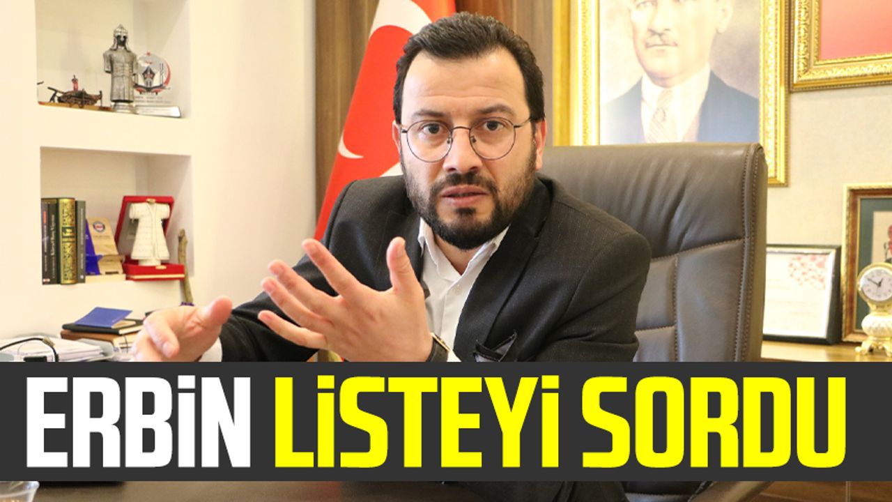 AK Parti İlçe Başkanı Mücahit Erbin personel listesini sordu
