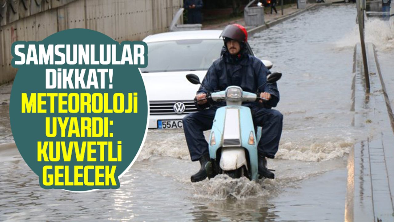 Samsun'da o ilçelerde yaşayanlar dikkat! 20 Ekim Perşembe Samsun hava durumu