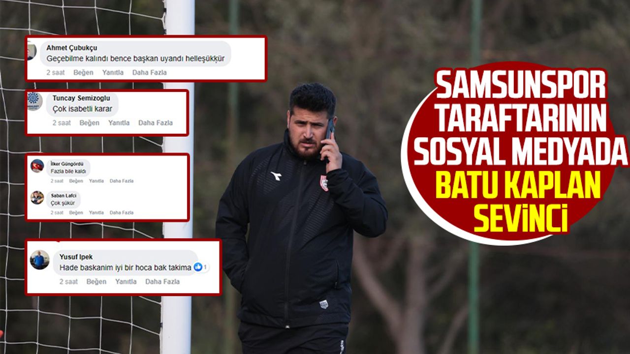 Samsunspor taraftarının sosyal medyada Batu Kaplan sevinci
