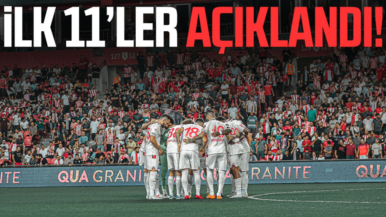 Altınordu-Samsunspor maçının ilk 11'leri açıklandı