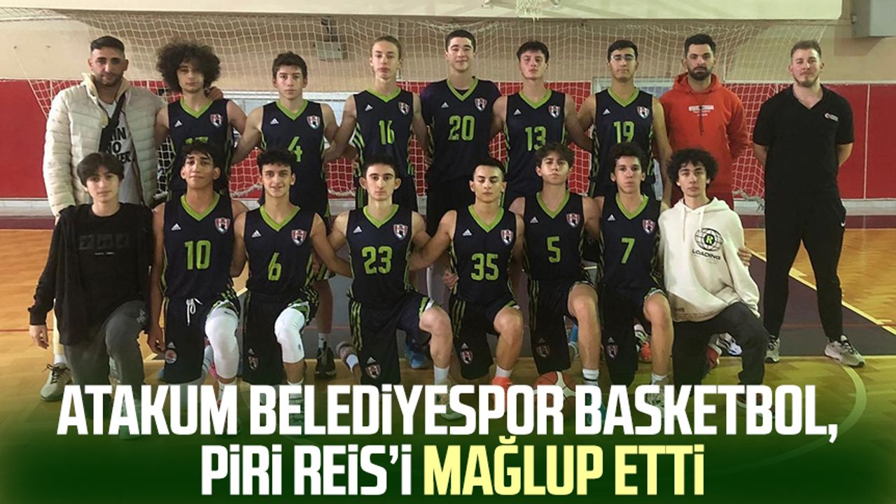 Atakum Belediyespor Basketbol, Piri Reis’i mağlup etti