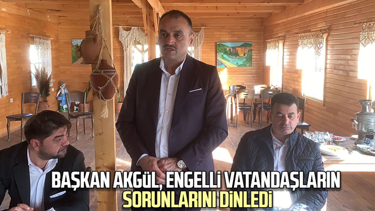 Salıpazarı Belediye Başkanı Halil Akgül, engelli vatandaşların sorunlarını dinledi