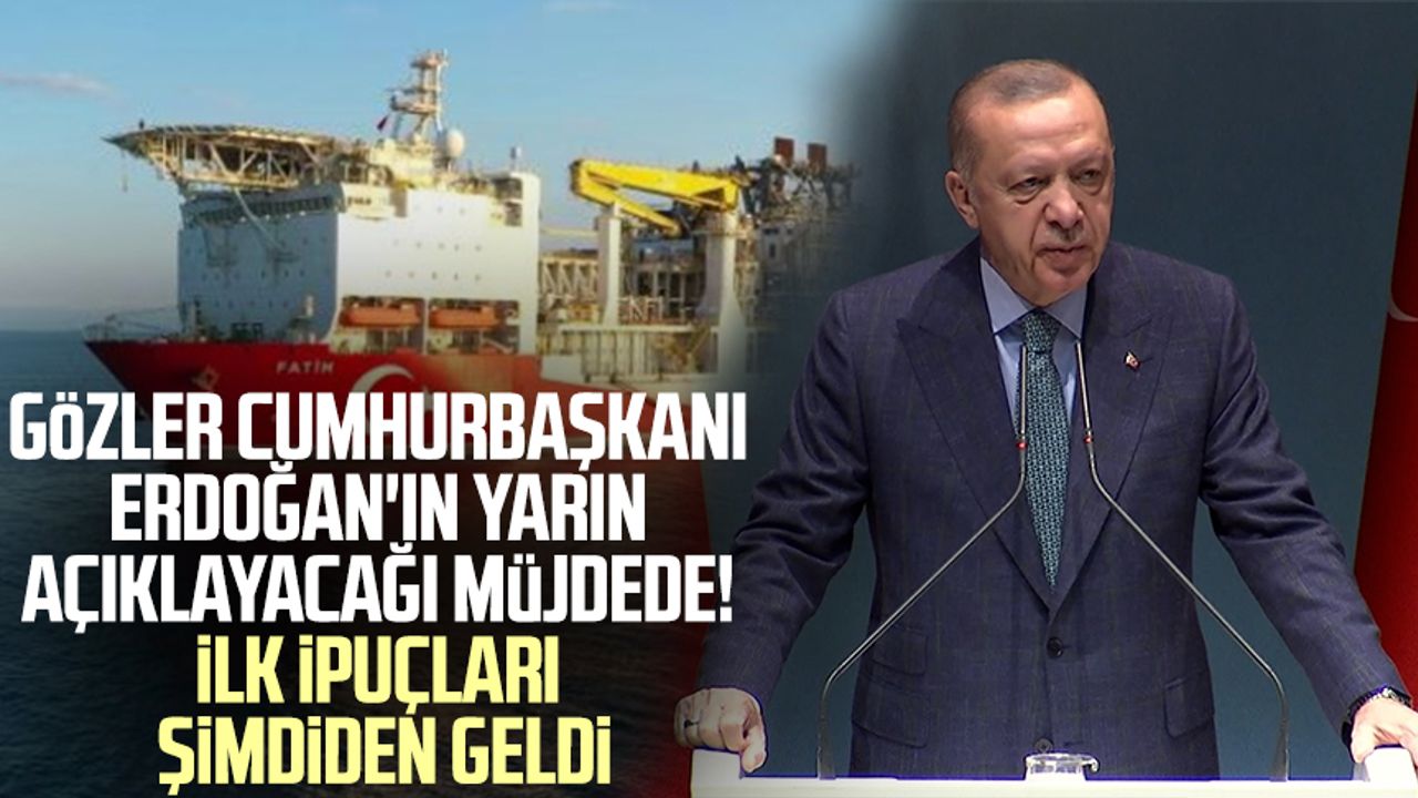 Gözler Cumhurbaşkanı Erdoğan'ın yarın açıklayacağı müjdede! İlk ipuçları şimdiden geldi