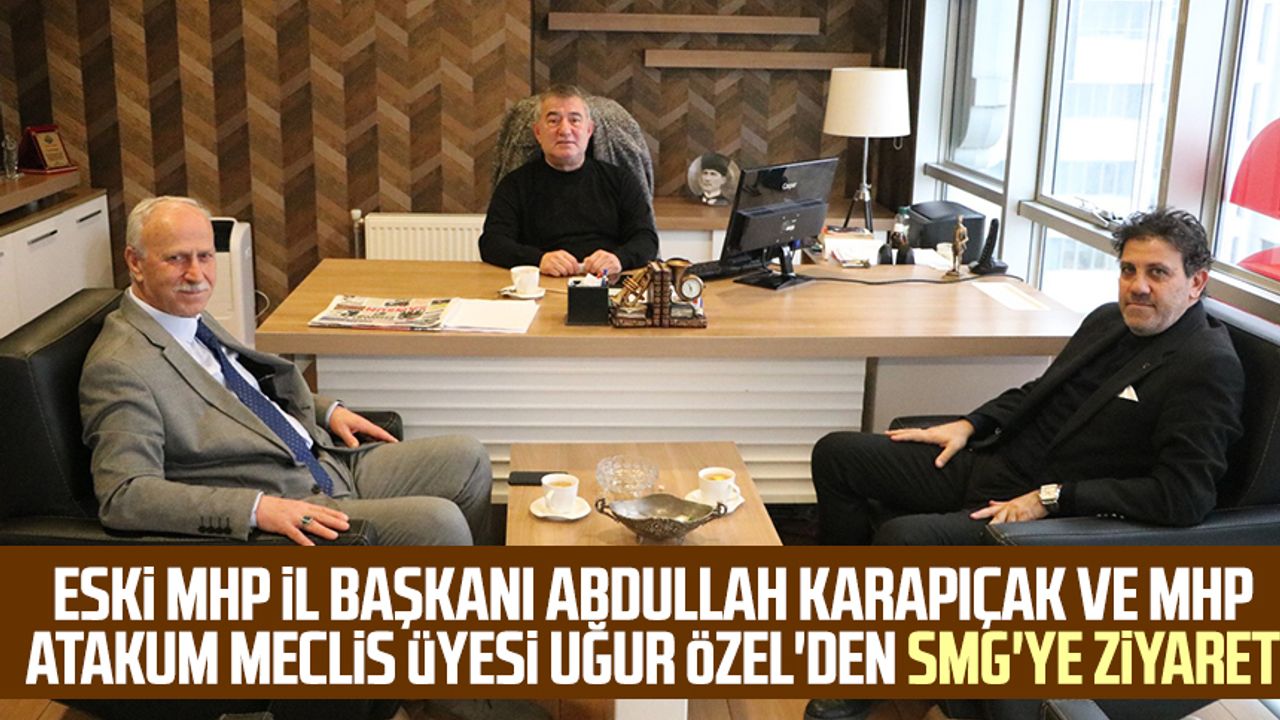Eski MHP İl Başkanı Abdullah Karapıçak ve MHP Atakum Meclis Üyesi Uğur Özel'den SMG'ye ziyaret