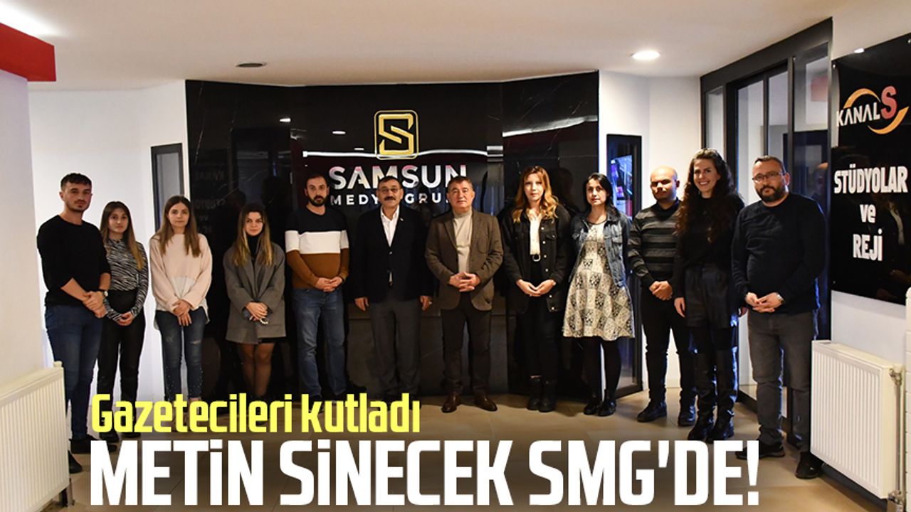 Metin Sinecek SMG'de! Gazetecileri kutladı