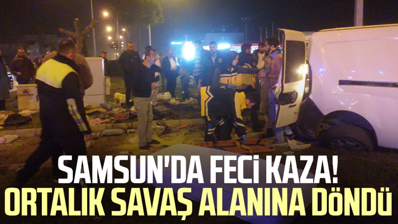 Samsun'da feci kaza! Ortalık savaş alanına döndü