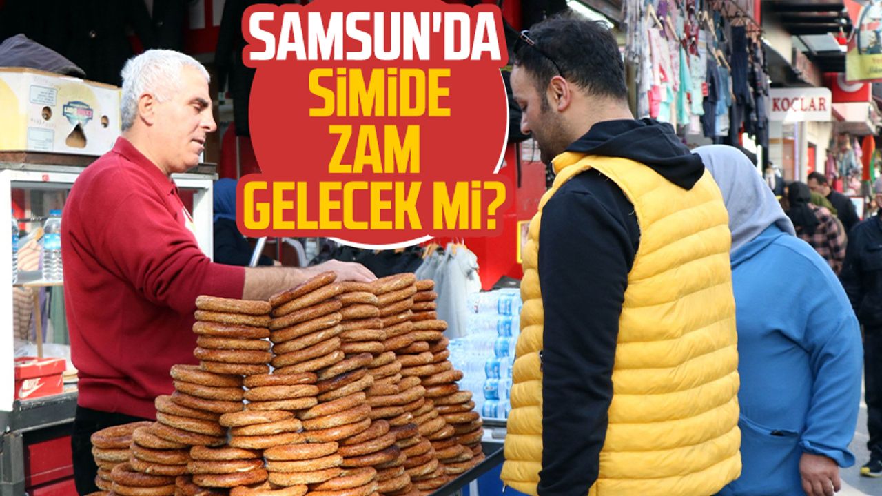 Samsun'da simide zam gelecek mi? SESOB Başkanı Hacı Eyüb Güler'den yanıt
