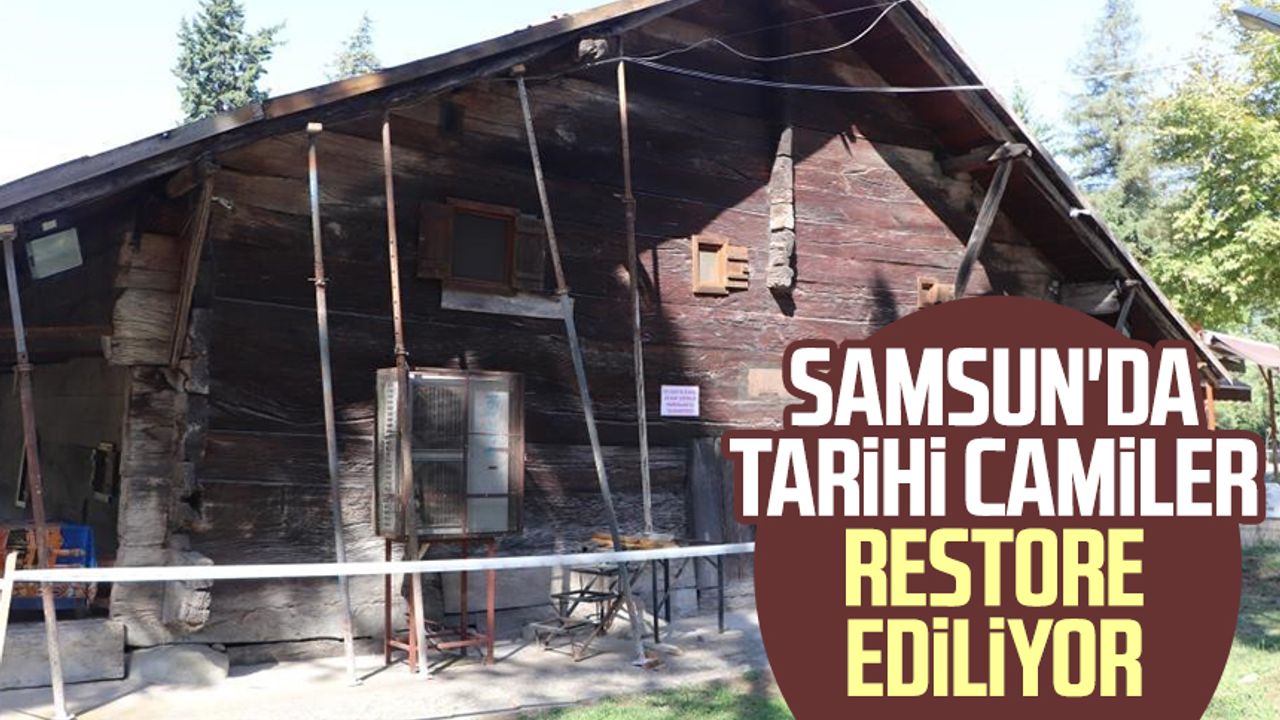 Samsun'da tarihi camiler restore ediliyor
