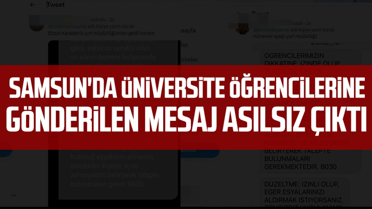 Samsun'da üniversite öğrencilerine gönderilen mesaj asılsız çıktı
