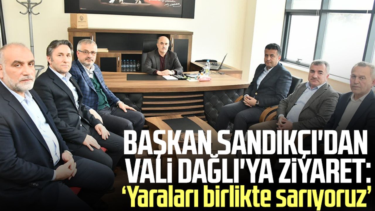 Canik Belediye Başkanı İbrahim Sandıkçı'dan Samsun Valisi Zülkif Dağlı'ya ziyaret: 'Yaraları birlikte sarıyoruz'